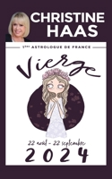 Vierge 2024: Du 22 août au 22 septembre B0CDYKTFHS Book Cover