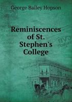 Reminiscences of St. Stephen's College 551866172X Book Cover