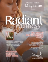 Wellness on Time Magazine: Radiant Wellness Edition: Radiant Wellness Edition 1764339630 Book Cover
