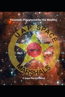 Poseidon: Playground for the Wealthy: A Space Marshal Novel B0BM81V62G Book Cover