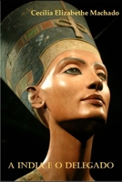 A ÍNDIA E O DELEGADO B0CGWMX1ZP Book Cover