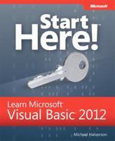 Start Here! Learn Microsoft Visual Basic 2012 0735672989 Book Cover