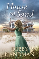 House on Sand 0578958295 Book Cover