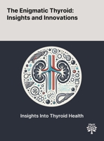 The Enigmatic Thyroid: Insights and Innovations 102290339X Book Cover