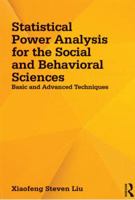 Statistical Power Analysis for the Social and Behavioral Sciences: Basic and Advanced Techniques 1848729812 Book Cover