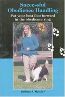 Successful Obedience Handling 1577790235 Book Cover