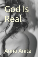 God Is Real 1793103984 Book Cover