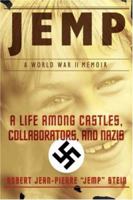 Jemp: A Life among Castles, Collaborators, and Nazis 0595451497 Book Cover