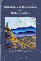Reflections and Illuminations for Higher Existence 1329785908 Book Cover