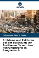 Probleme und Faktoren bei der Besetzung von Positionen für mittlere Führungskräfte in Bangladesch 6206720519 Book Cover
