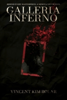 Galleria Inferno: A Psychological Horror Novel B0FGGD41C6 Book Cover