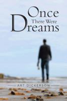 Once There Were Dreams 1466994711 Book Cover
