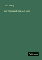 Der Todesgruß der Legionen 3566086541 Book Cover