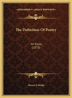 The Definition Of Poetry: An Essay 1162178035 Book Cover