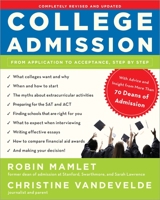 College Admission: From Application to Acceptance, Step by Step 0307590321 Book Cover