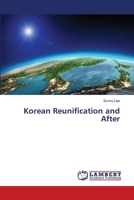 Korean Reunification and After 6203307610 Book Cover