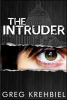 The Intruder 0615746950 Book Cover