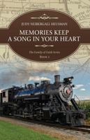 Memories Keep A Song In Your Heart 1620202425 Book Cover