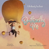 Brilliantly Me : A Brilliantly You Book 1964842123 Book Cover