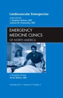 Cardiovascular Emergencies, an Issue of Emergency Medicine Clinics 1455710954 Book Cover