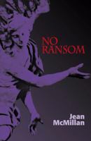 No Ransom 0741444062 Book Cover