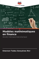 Modèles mathématiques en finance: Évolution historique et tests empiriques 6205819864 Book Cover