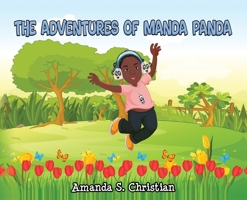 The Adventures of Manda Panda B0BZTM7K4Q Book Cover