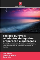 Tecidos duráveis repelentes de líquidos: preparação e aplicações (Portuguese Edition) 6209980163 Book Cover