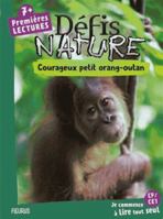Courageux petit orang-outan 2215175087 Book Cover