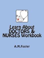 Learn about Doctors & Nurses Workbook 1479122548 Book Cover