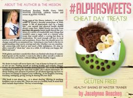Alpha Sweets: Cheat day treats, healthy baking by NIKE MASTER TRAINER 0615902022 Book Cover