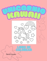 Unicornio: Kawaii B0FGK1CGT6 Book Cover