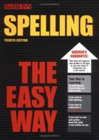 Spelling the Easy Way (Barron's Easy Way) 0812091434 Book Cover