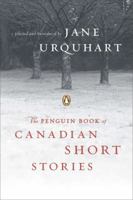The Penguin Book Of Canadian Short Stories 0670064939 Book Cover