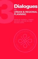 Dialogues in Urban and Regional Planning: Volume 3 (v. 3) 0415776236 Book Cover