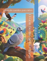 El Gran Desfile de los Pájaros B0FSLQ46MV Book Cover