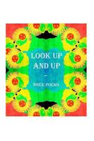 Look Up and Up 1511812753 Book Cover