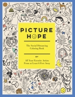 Picture Hope: The Social Distancing Coloring Book B08DC5W1NC Book Cover