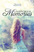 Unspoken Memories 0692211896 Book Cover