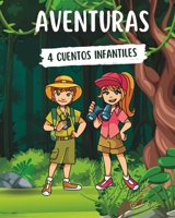 Aventuras: 4 CUENTOS INFANTILES B0C7JGDQGX Book Cover