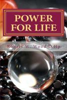 'power for Life': A Compilation of Twelve Bestselling Inspirational Books 0956791336 Book Cover