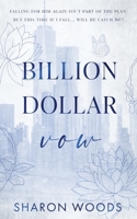 Billion Dollar Vow: Special Edition: A marriage of convenience romance (The Lincoln Brothers) 1763889637 Book Cover