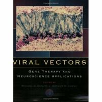 Viral Vectors: Gene Therapy and Neuroscience Applications 0123975719 Book Cover