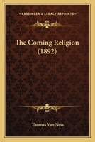 The Coming Religion 1165783630 Book Cover