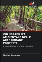 Vulnerabilità Ambientale Nelle Aree Urbane Protette (Italian Edition) 6207492501 Book Cover