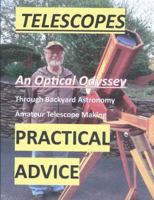 Telescopes, An Optical Odyssey: Through Backyard Astronomy. Amateur Telescope Making, Practical Advice B0H4W7CN5C Book Cover