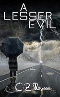 A Lesser Evil 1495277542 Book Cover