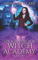 Spookybrook Witch Academy Year Two: A Dark Threat B0CJ454DTJ Book Cover