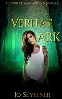 Veritas' Ark: A Storm of Wind and Rain Novella 064869478X Book Cover
