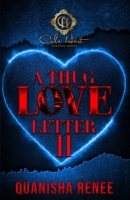 A Thug Love Letter 2: An Urban Romance: Finale B0FL2XDRVJ Book Cover